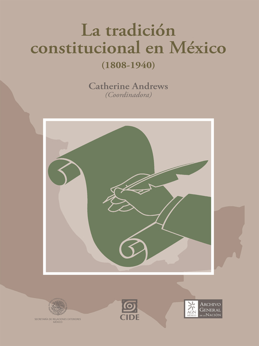 Title details for La tradición constitucional en México (1808-1940) by Catherine Andrews - Available